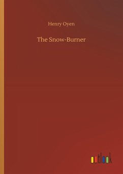 The Snow-Burner - Oyen, Henry