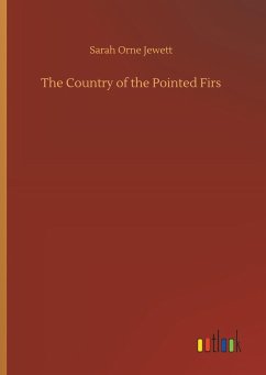 The Country of the Pointed Firs - Jewett, Sarah O.
