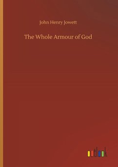 The Whole Armour of God - Jowett, John Henry