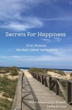 Secrets For Happiness - Ackermann-Brandt, Anne;Kirsten, Lydia