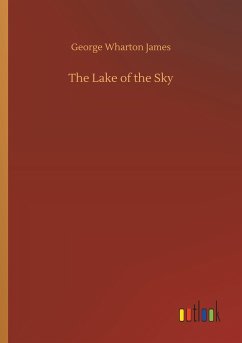 The Lake of the Sky - James, George Wharton