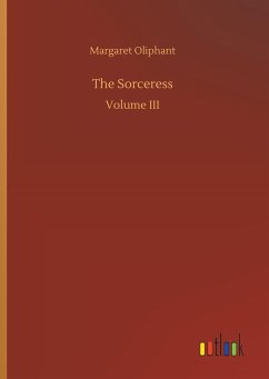 The Sorceress - Oliphant, Margaret