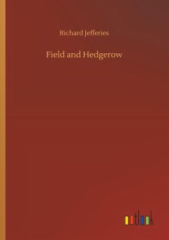 Field and Hedgerow - Jefferies, Richard