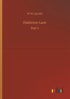 Dialstone Lane - Jacobs, W. W.