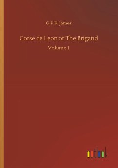 Corse de Leon or The Brigand