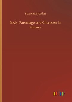 Body, Parentage and Character in History - Jordan, Furneaux