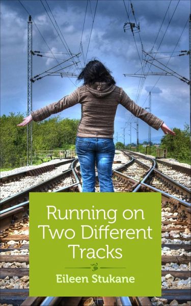 Running on Two Different Tracks (eBook, ePUB) Running on Two Different Tracks (eBook, ePUB)