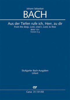 Aus der Tiefen rufe ich, Herr, zu dir - Bach, Johann Sebastian