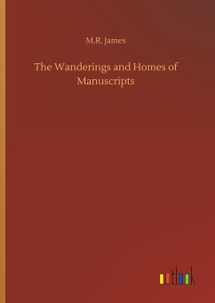 The Wanderings and Homes of Manuscripts
