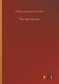 The Red Mouse - Osborne, William Hamilton