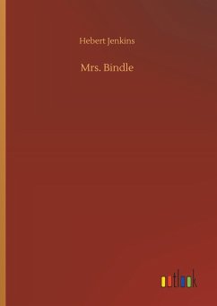 Mrs. Bindle - Jenkins, Hebert