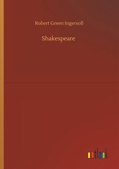 Shakespeare - Ingersoll, Robert Green