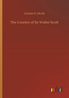 The Country of Sir Walter Scott