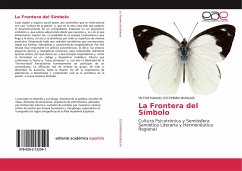 La Frontera del Símbolo - Estupinan Munguia, Victor Manuel