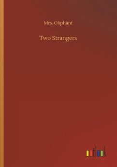 Two Strangers - Oliphant, Mrs.