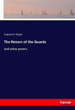 The Return of the Guards - Doyle, Francis H.