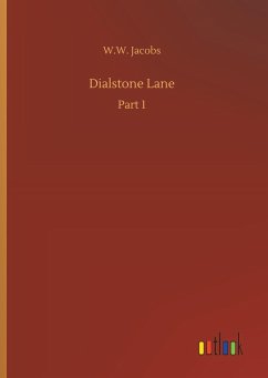 Dialstone Lane - Jacobs, W. W.