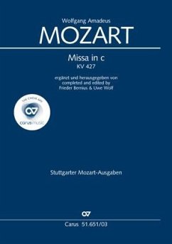 W. A. Mozart: Missa in c KV 427 - Mozart, Wolfgang Amadeus