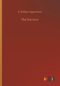 The Survivor - Oppenheim, E. Phillips