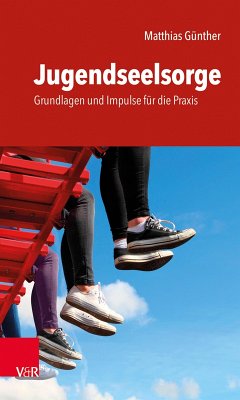 Jugendseelsorge (eBook, PDF) - Günther, Matthias