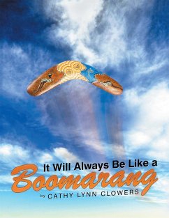 It Will Always Be Like a Boomarang (eBook, ePUB)