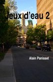 Jeux d'eau 2 (eBook, ePUB) Jeux d'eau 2 (eBook, ePUB)