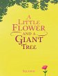 A Little Flower and a Giant Tree... - Bild 1