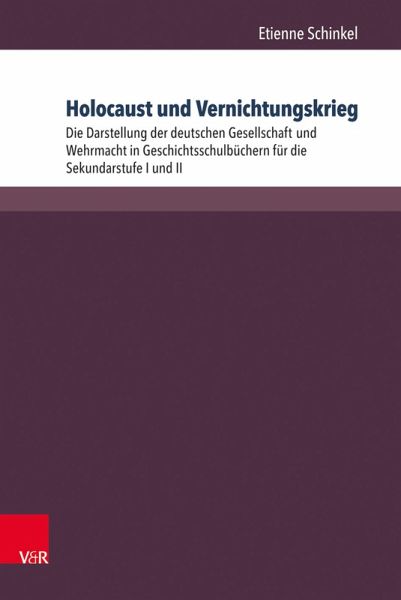 Holocaust und Vernichtungskrieg (eBook, PDF)