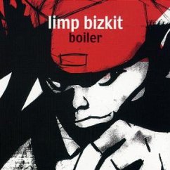 Boiler - Bizkit, Limp
