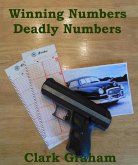 Winning Numbers, Deadly Numbers (Jack Warden Detective, #1) (eBook, ePUB) Winning Numbers, Deadly Numbers (Jack Warden Detective, #1) (eBook, ePUB)