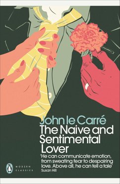 The Naive and Sentimental Lover - Le Carre, John