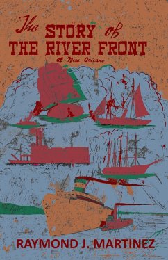 Cover The Story of the River Front at New Orleans (eBook, ePUB)