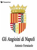 Gli Angioini di Napoli (eBook, ePUB)