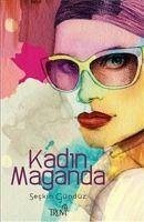 Kadin Maganda - Gündüz, Seckin