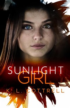 Sunlight Girl (eBook, ePUB) - Cottrell, K. L.