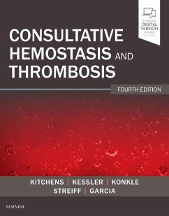 Consultative Hemostasis and Thrombosis - Kitchens, Craig S; Konkle, Barbara A; Kessler, Craig M