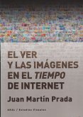 El ver y las imágenes en el tiempo de Internet