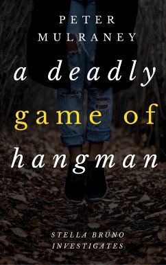 A Deadly Game of Hangman (eBook, ePUB) - Mulraney, Peter