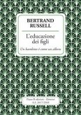 L'educazione dei figli. Un bambino è come un albero (eBook, ePUB)