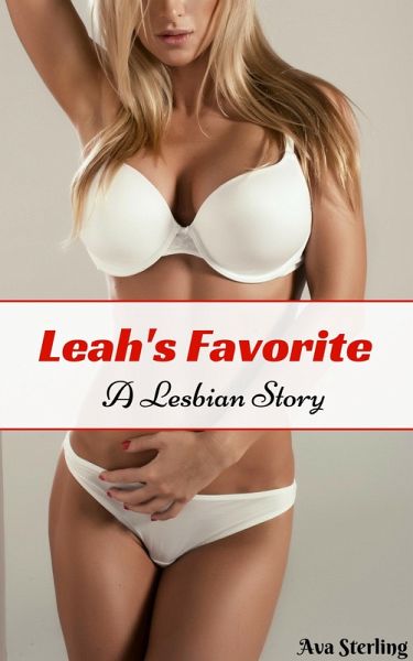 Leah's Favorite: A Lesbian Story (eBook, ePUB)