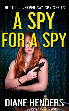 Cover A Spy for a Spy (Never Say Spy, #6) (eBook, ePUB)