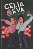 Celia y Eva : guerra de likes