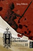 Der tolle Halberstädter. Geschichten des Dreißigjährigen Krieges