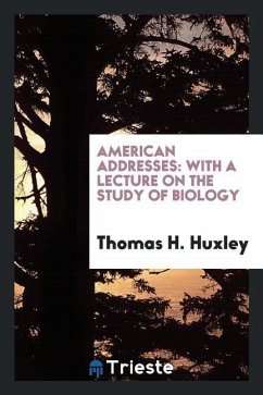 American addresses - Huxley, Thomas H.
