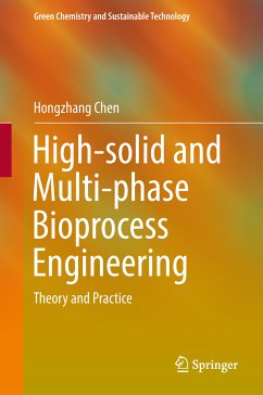 High-solid and Multi-phase Bioprocess Engineering (eBook, PDF) - Chen, Hongzhang