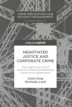 Negotiated Justice and Corporate Crime (eBook, PDF) - King, Colin; Lord, Nicholas
