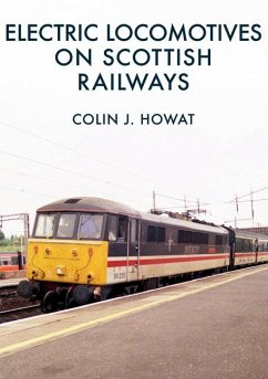 Electric Locomotives on Scottish Railways - Howat, Colin J.