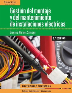 Gestión del montaje y mantenimiento de instalaciones eléctricas - Morales Santiago, Gregorio