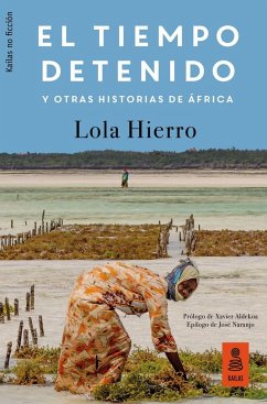 El tiempo detenido y otras historias de África - Hierro Serrano, Lola