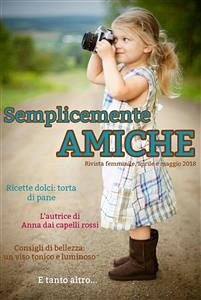 Rivista di maggio: Semplicemente Amiche (eBook, ePUB) - Perelli, Daniela